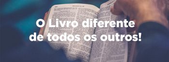 O Livro diferente de todos os outros!